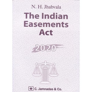 Jhabvala Notes on Indian Easements Act For BSL & LL.B by Noshirvan H. Jhabvala - C.Jamnadas & Co.
